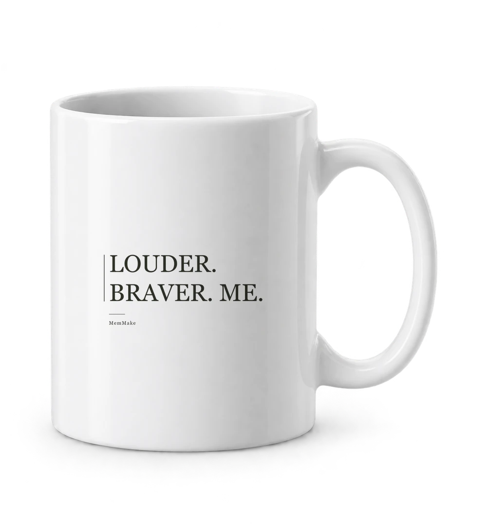 Louder and braver portrait or words on an illustrative mug concept. Not a product photo or confirmed supplier shape; coming soon.