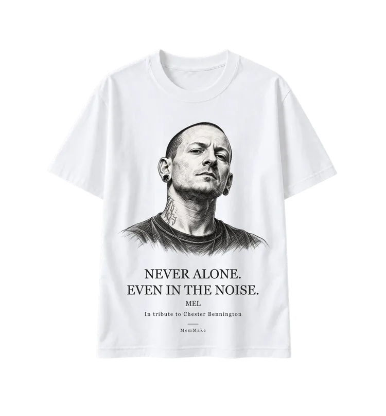 White Heavyweight Tee digital mockup, Never alone, words: NEVER ALONE. / EVEN IN THE NOISE., name line: MEL